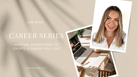 Career Series: Shifting perceptions to create a career you love