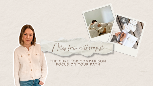 Notes from a Therapist: Your journey is yours. Let’s refocus on what matters.