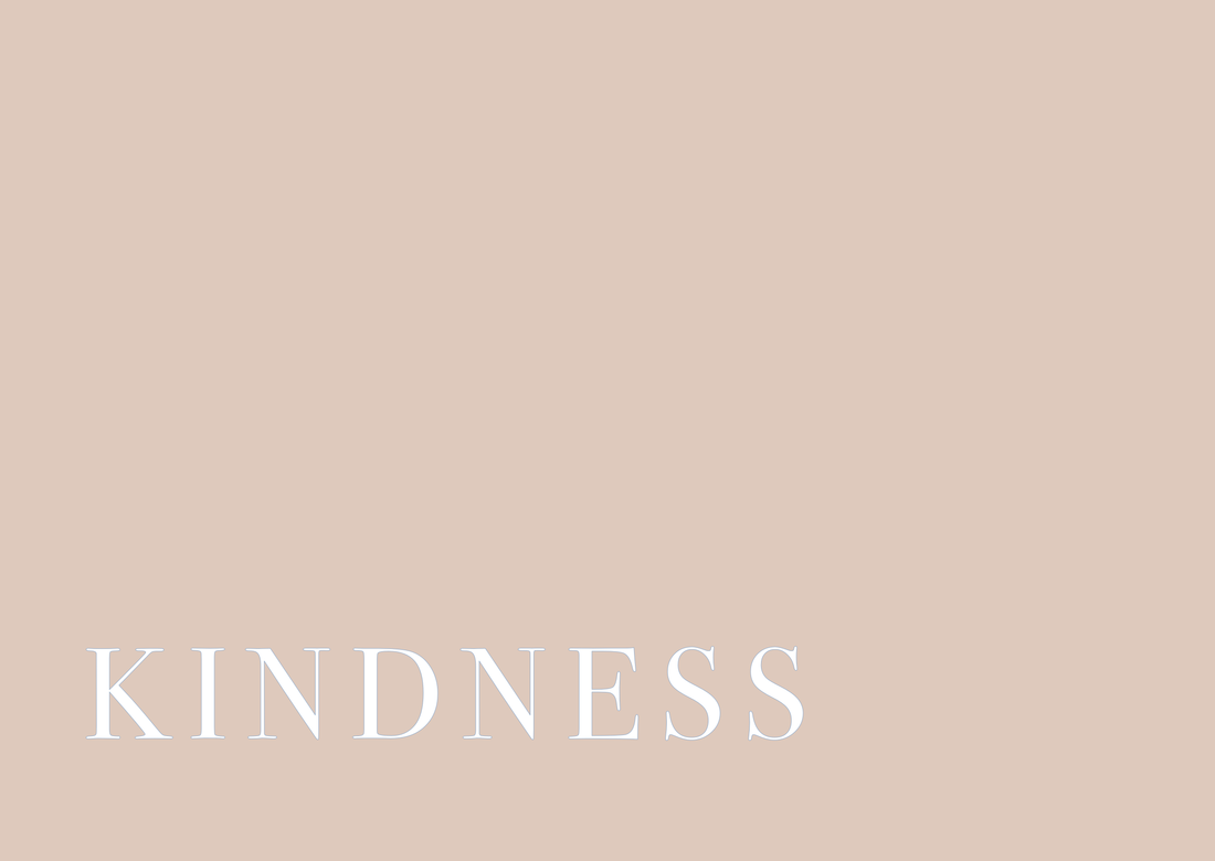 Inside our categories: KINDNESS