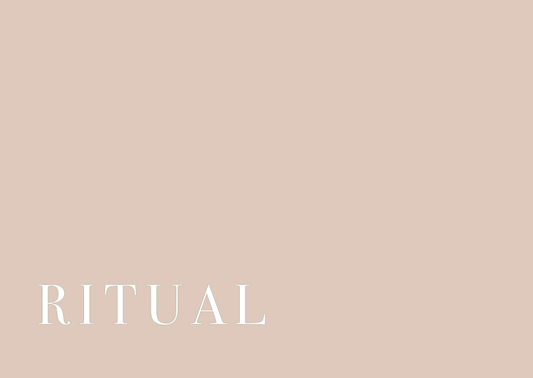 Inside our categories: RITUAL